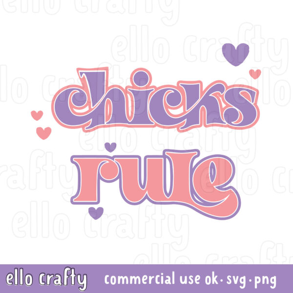 Chicks Rule SVG