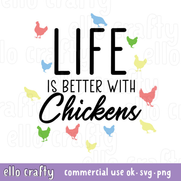 Life is Better with Chickens SVG