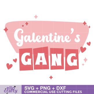 Galentine's Gang SVG free