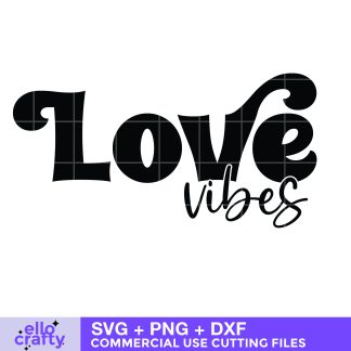 Love Vibes SVG free