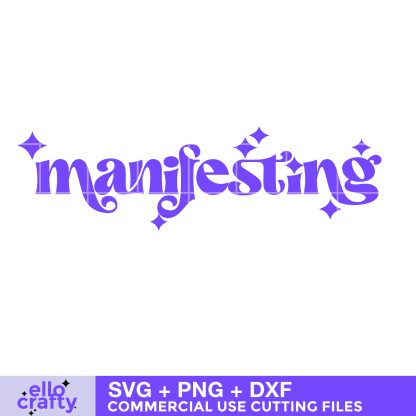 FREE Manifesting SVG